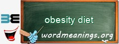 WordMeaning blackboard for obesity diet